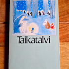 Tove Jansson. Taikatalvi.Seisemäs Painos - pikkukuva 1
