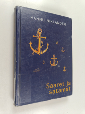 Hannu Niklander : Saaret ja satamat
