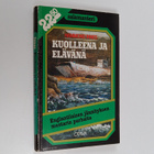 Hammond Innes : Kuolleena ja elävänä - pikkukuva 1