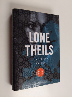 Lone Theils : Runoilijan vaimo