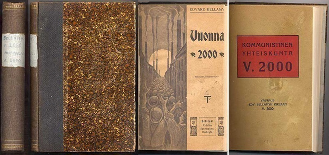 Bellamy: Vuonna 2000(1p1902/ Michaelis:Kommunistinen.. (1909