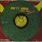 Martti Vainaa & Sallitut Aineet • Onnellinen Nyt CD - pikkukuva 4