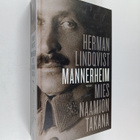 Herman Lindqvist : Mannerheim : Mies naamion takana - pikkukuva 1