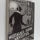 Aarne Haapakoski ym. : Mustalais-suon arvoitus : jännitys... - pikkukuva 1