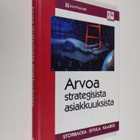 Kaj Storbacka : Arvoa strategisista asiakkuuksista - pikkukuva 1