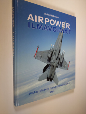 Heikki Nikunen : Airpower : ilmavoimat tiedustelijasta so...