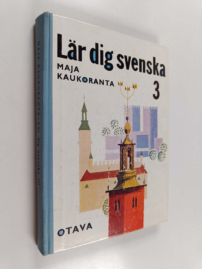Maja Kaukoranta : Lär dig svenska 3