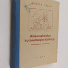 Bertta Vällä : Alakansakoulun kotiseutuopin käsikirja - pikkukuva 1