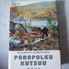 Kullervo Kemppinen Poropolku kutsuu - pikkukuva 1