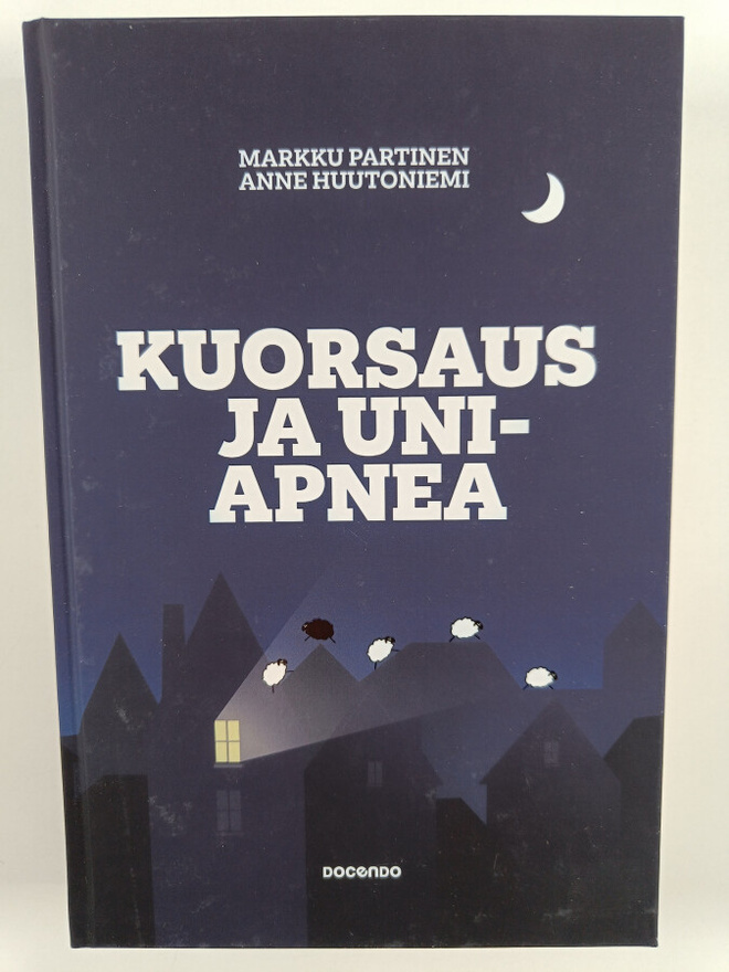 Markku Partinen ym. : Kuorsaus ja uniapnea