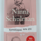Ninni Schulman : Tyttölapsi nro 291 - pikkukuva 1