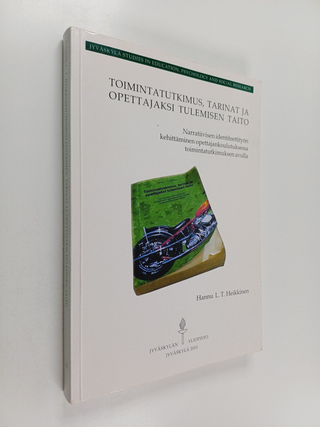 Hannu L. T. Heikkinen : Toimintatutkimus, tarinat ja opet...