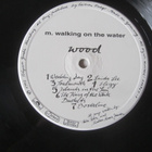 M.Walking On The Water: Wood LP 1992 Indielfolkrock - pikkukuva 4