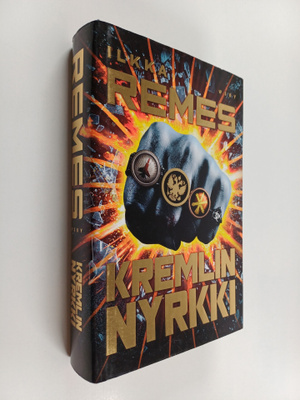 Ilkka Remes : Kremlin nyrkki