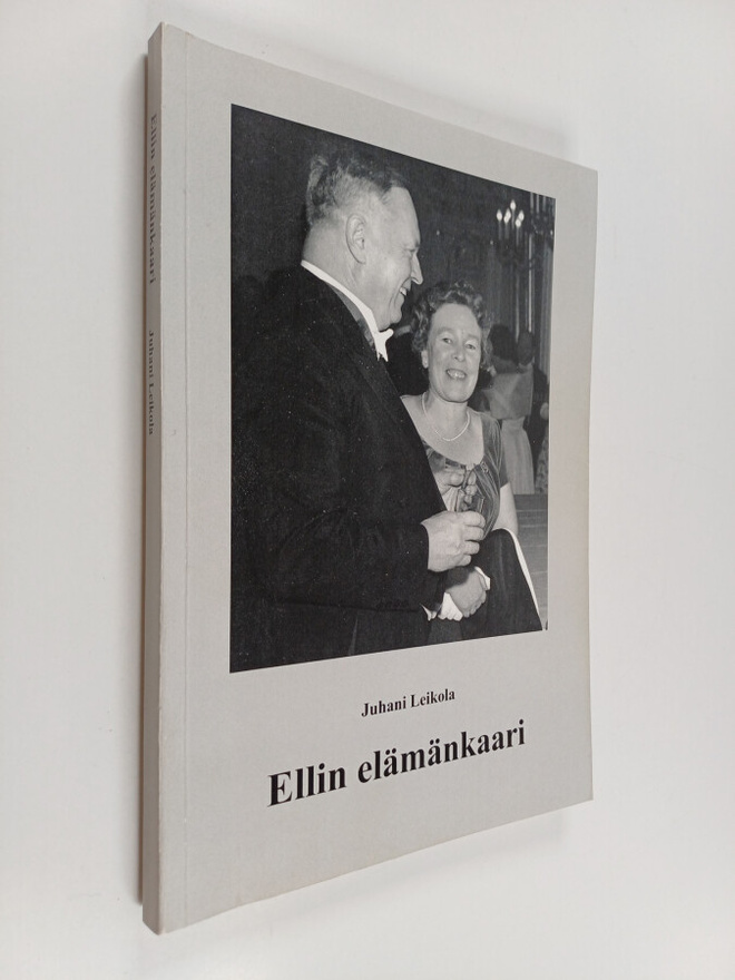 Juhani Leikola : Ellin elämänkaari (signeerattu, tekijän ...
