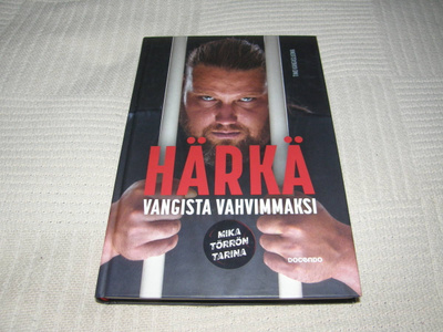 Timo Kangasluoma Härkä - vangista vahvimmaksi