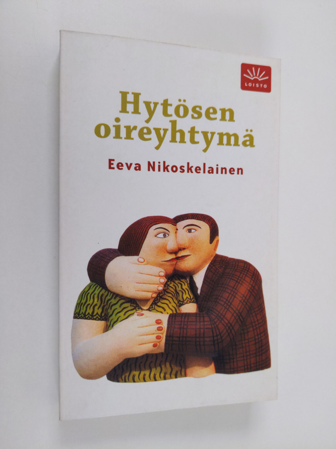 Eeva Nikoskelainen : Hytösen oireyhtymä