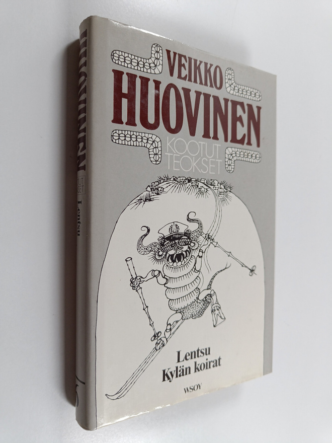 Veikko Huovinen : Kootut teokset 6 osa : Lentsu ; Kylän k...