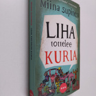 Miina Supinen : Liha tottelee kuria - pikkukuva 1