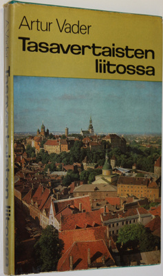 Artur Vader : Tasavertaisten liitossa