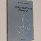 Yrjö Repo ym. : Trigonometrian oppikirja - pikkukuva 1
