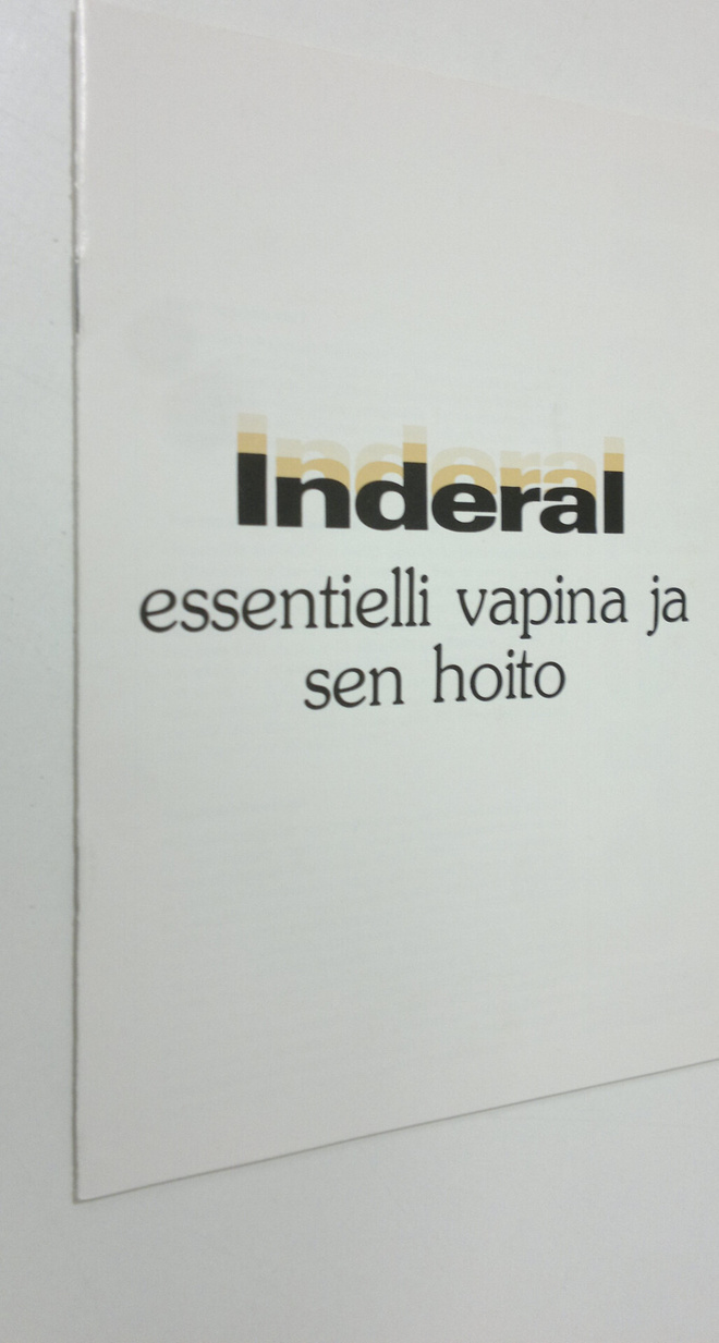 Inderal : Essentielli vapina ja sen hoito