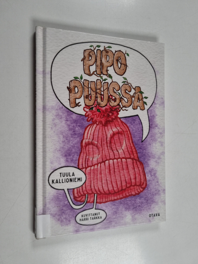 Tuula Kallioniemi : Pipo puussa
