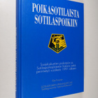 Elja Puranen : Poikasotilaista sotilaspoikiin : suojelusk... - pikkukuva 1