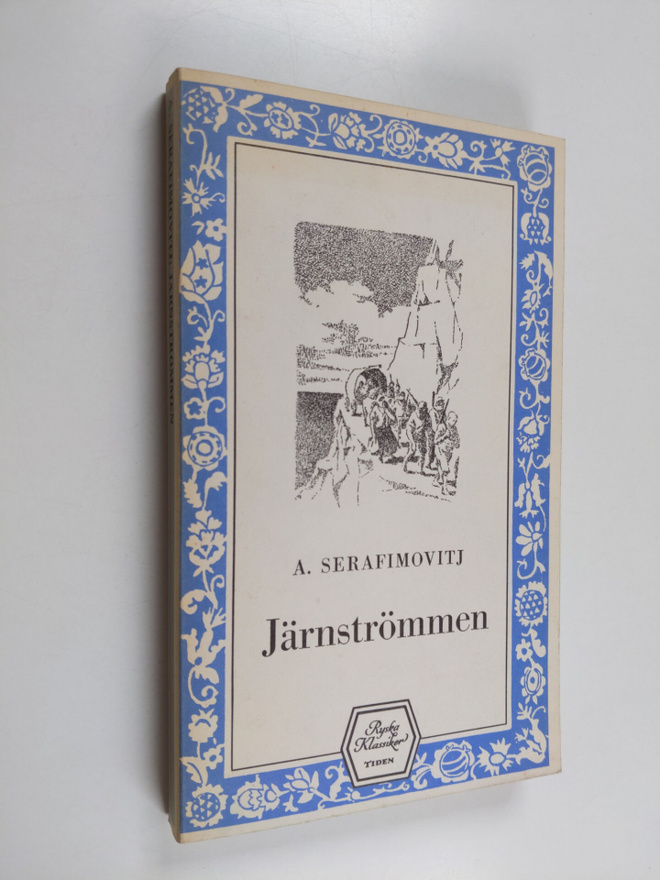 Alexander Serafimovitj : Järnströmmen