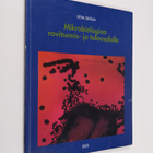 Eeva Siltala : Mikrobiologiaa ravitsemis- ja talousalalle - pikkukuva 1