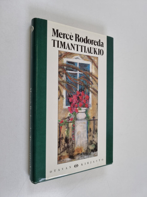 Merce Rodoreda : Timanttiaukio