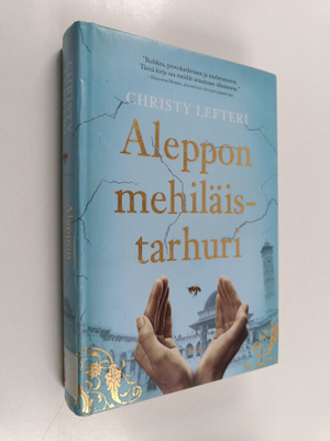 Christy Lefteri : Aleppon mehiläistarhuri