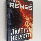 Ilkka Remes : Jäätyvä helvetti - pikkukuva 1