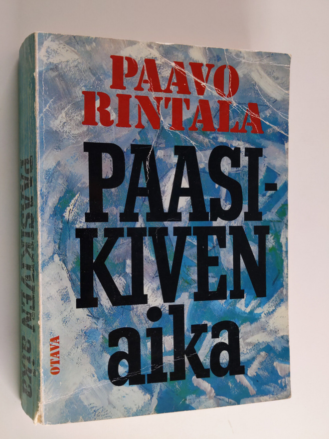 Paavo Rintala : Paasikiven aika