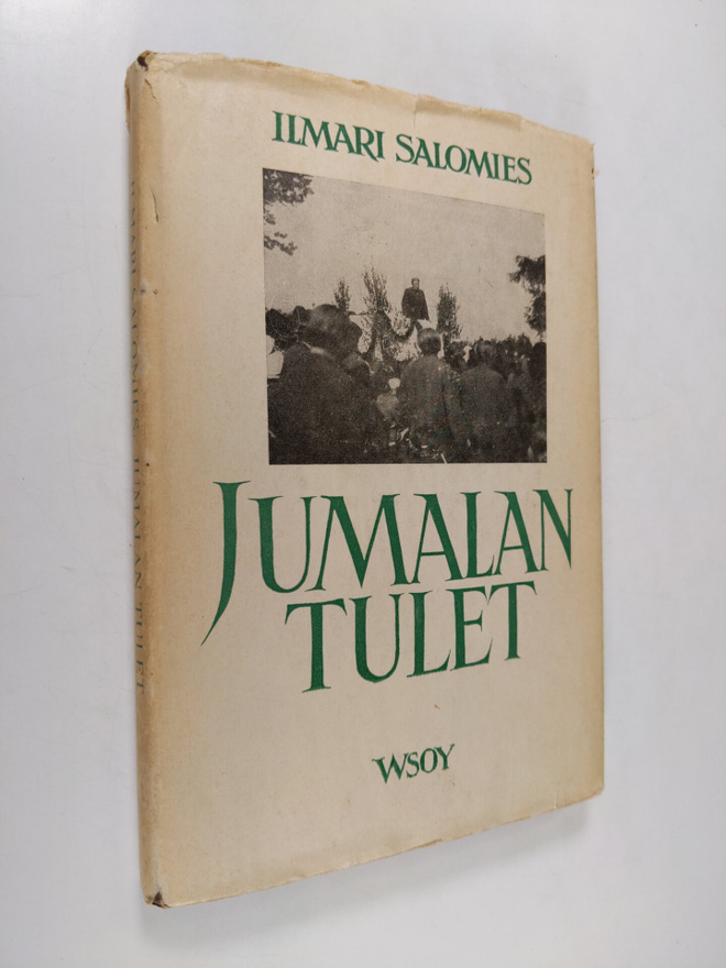 Ilmari Salomies : Jumalan tulet : piirteitä herännäisliik...