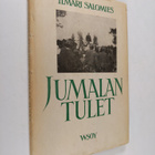 Ilmari Salomies : Jumalan tulet : piirteitä herännäisliik... - pikkukuva 1