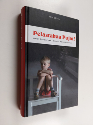 Raisa Cacciatore : Pelastakaa pojat!