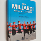 Jonathan Watts : Kun miljardi kiinalaista hyppää : kuinka... - pikkukuva 1