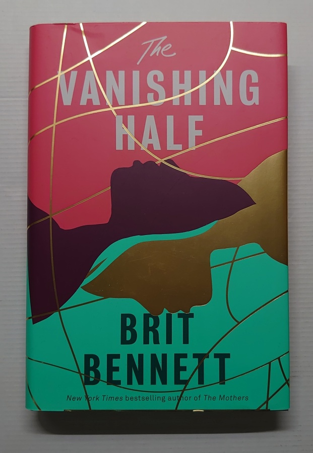 Brit Bennett - The Vanishing Half