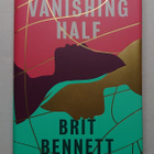 Brit Bennett - The Vanishing Half - pikkukuva 1