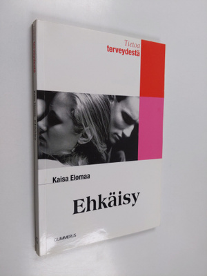 Kaisa Elomaa : Ehkäisy