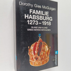 Dorothy Gies McGuigan : Familie Habsburg 1273 bis 1918 : ... - pikkukuva 1