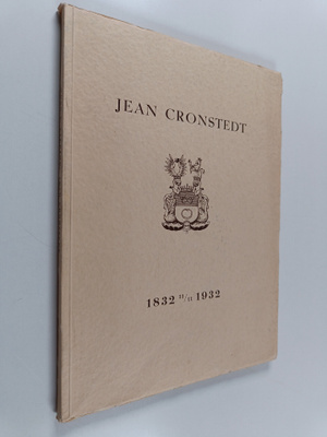 H. E. Pipping : Jean Cronstedt 1832 11/11 1932 : minneskr...