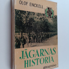 Olof Enckell : Jägarnas historia - pikkukuva 1