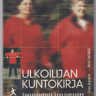 Sirpa Arvonen: Ulkoilijan kuntokirja - pikkukuva 1