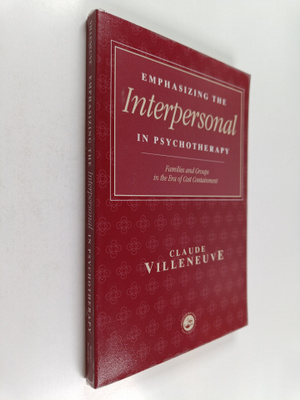 Claude Villeneuve : Emphasizing the Interpersonal in Psyc...