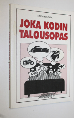 Heikki Hautala : Joka kodin talousopas