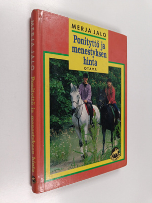 Merja Jalo : Ponityttö ja menestyksen hinta