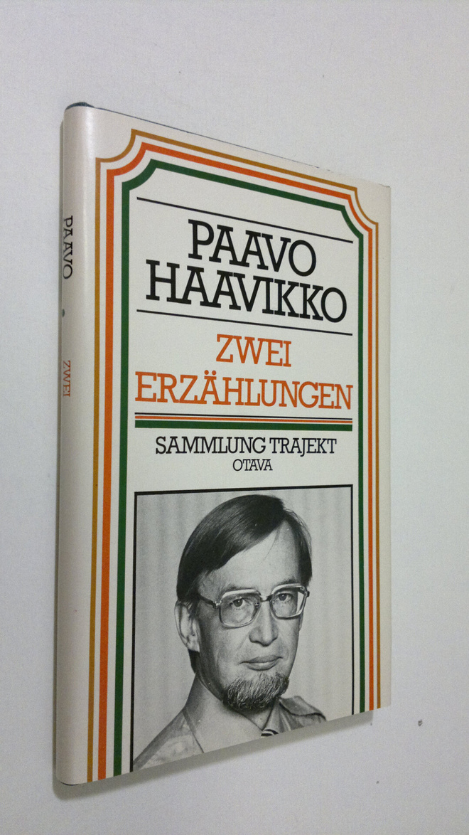 Paavo Haavikko : Zwei Erzählungen
