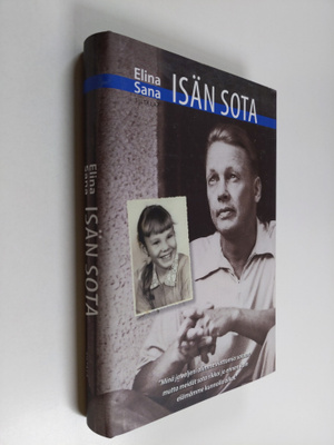 Elina Sana : Isän sota